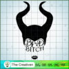 Maleficent Bad Bitch SVG, Maleficent SVG, Disney Aurora Princess SVG