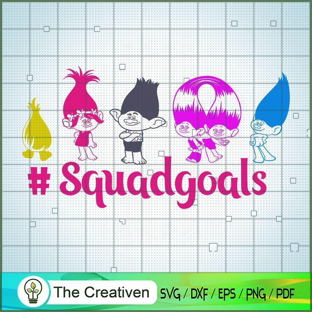 Squadgoals Trolls SVG Cut File for Cricut & Silhouette 1 Squadgoals Trolls SVG Cut File for Cricut & Silhouette