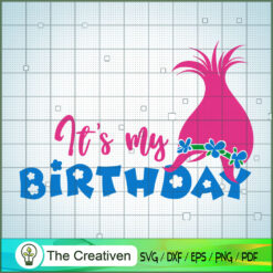 It's My Birthday SVG Cut File for Cricut & Silhouette Design 25261