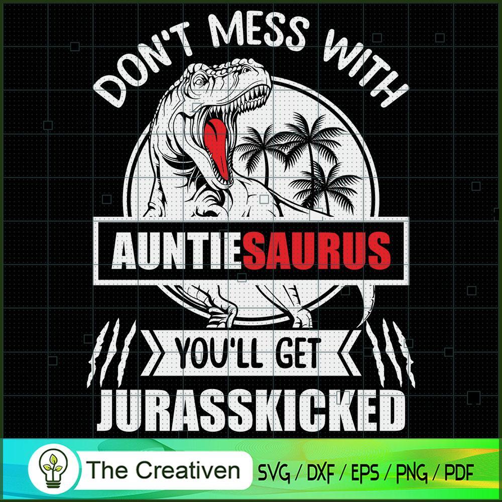 Jurasskicked Dont Mess with SVG Cut File for Cricut Design 25130 1 Jurasskicked Dont Mess with SVG Cut File for Cricut Design 25130