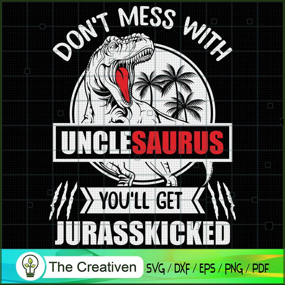 Jurasskicked Don't Mess with SVG Cut File for Cricut Design 25094 1 Jurasskicked Don't Mess with SVG Cut File for Cricut Design 25094