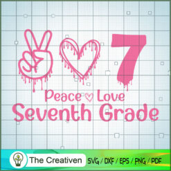 Back to School Peace Love Seventh SVG Cut File for Cricut & Silhouette