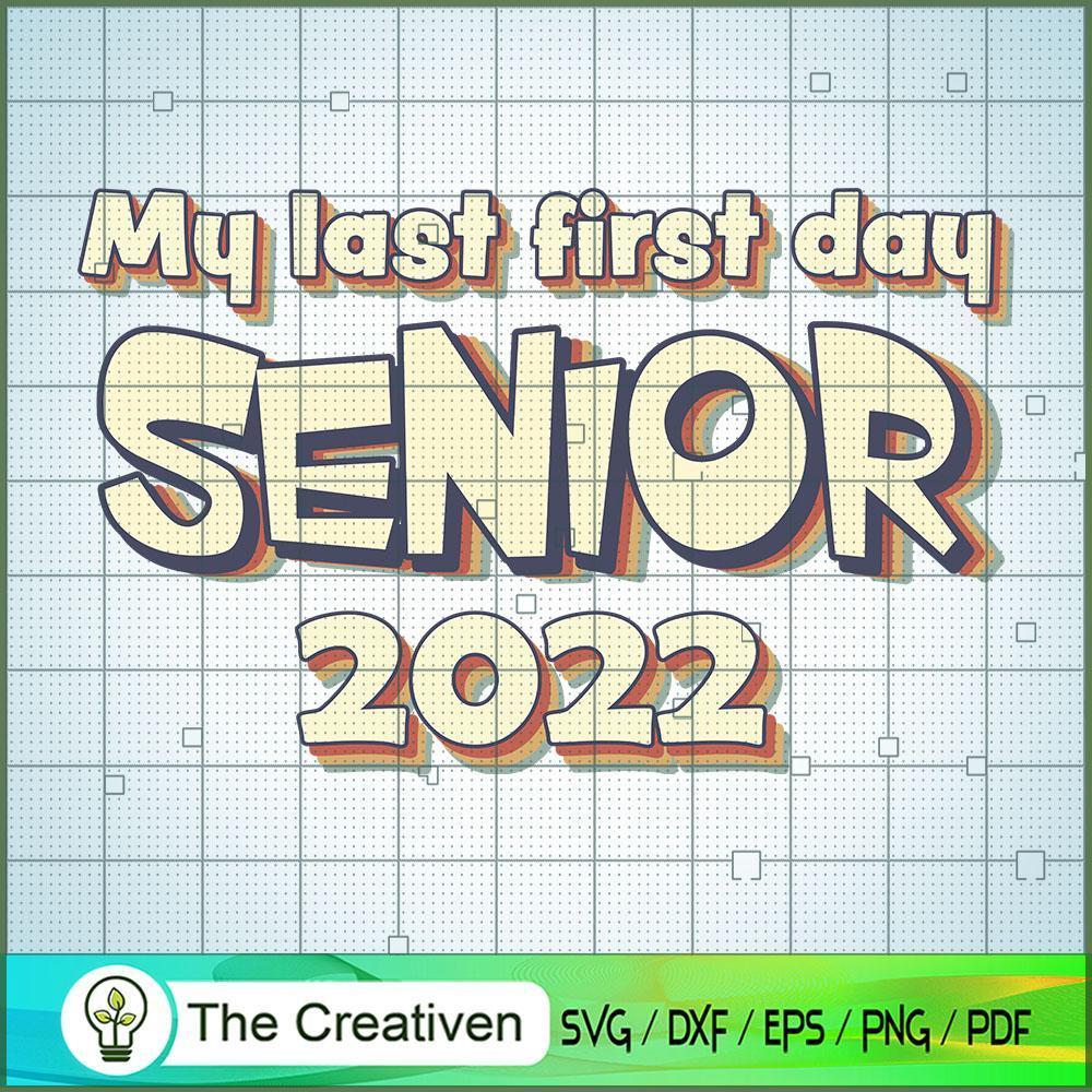 Vintage My Last First Day Se SVG Cut File for Cricut 1 Vintage My Last First Day Se SVG Cut File for Cricut
