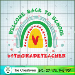 Welcome Back to School 9th G SVG Cut File for Cricut