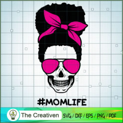 Afro Momlife Messy Bun Skull SVG, Mom Life SVG, Messy Bun SVG