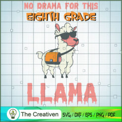 No Drama for This Eighth Gra SVG Cut File for Cricut