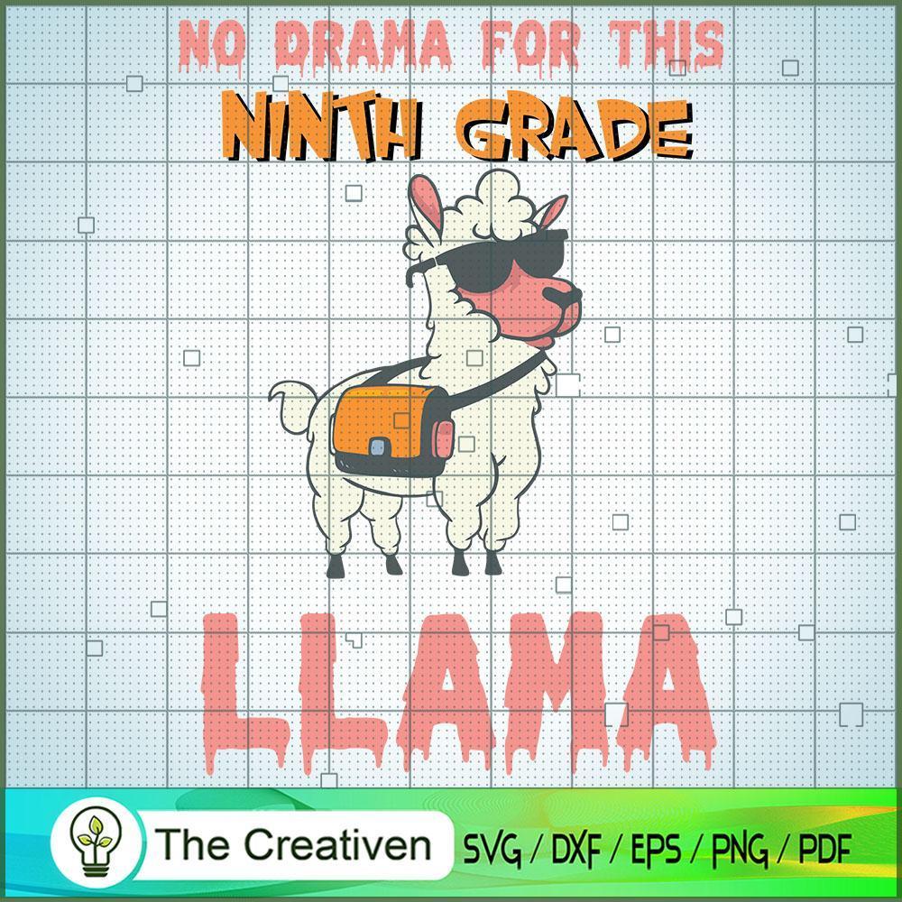 No Drama for This Ninth Grade Llama SVG, Llama SVG, Back To School SVG 1 No Drama for This Ninth Grade Llama SVG, Llama SVG, Back To School SVG