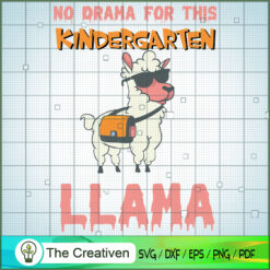 No Drama for This Kindergart SVG Cut File for Cricut