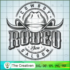 Cowboy Rodeo Show Salon SVG, Yellowstone SVG, Cowboy SVG