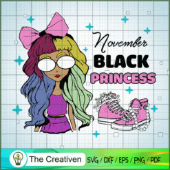 Birthday Girl November SVG, Birthday Girl SVG, Black Women SVG