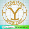 Logo Yellowstone Dutton Ranch SVG, Yellowstone SVG, Cowboy SVG 3 Yellowstone 18 copy