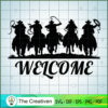 Welcome Cowboy Team SVG, Yellowstone SVG, Cowboy SVG