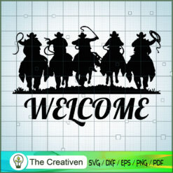 Welcome Cowboy Team SVG, Yellowstone SVG, Cowboy SVG