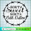 Sorta Sweet Sorta Beth Dutton SVG Cut File for Cricut  Design 23083