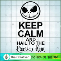 Keep Calm And Hail To The Pu SVG Cut File for Cricut