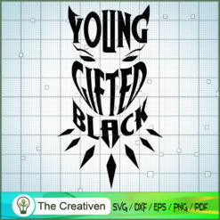 Young Gifted Black Panther SVG Cut File for Cricut & Silhouette