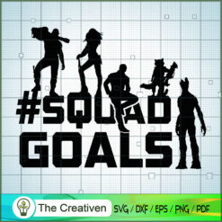 Squad Goals GOTG SVG Cut File for Cricut & Silhouette