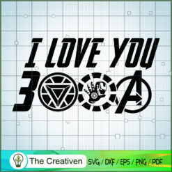 I Love You 3000 SVG Cut File for Cricut & Silhouette