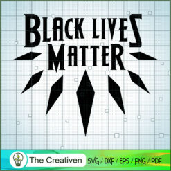Black Life Matter SVG Cut File for Cricut & Silhouette