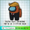 Among Us Trump Vote Out Orange SVG Cut File for Cricut & Silhouette 3 168 copy 2