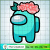 Among Us Rose Flower Hat SVG Cut File for Cricut & Silhouette 3 14 copy 69