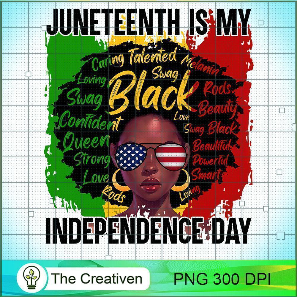 Juneteenth Is My Independence PNG Clipart Download 1 Juneteenth Is My Independence PNG Clipart Download