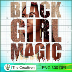 Black Girl Magic PNG, Black Woman PNG, Magic Girl PNG