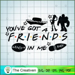 You've Got a Friend In Me An SVG Cut File for Cricut