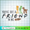 You've Got a Friend In Me To SVG Cut File for Cricut Design 21185 3 02 toy story copy