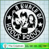 A Bunch Of Hocus Pocus SVG Cut File for Cricut & Silhouette 3 sanderson sisters halloween 18 copy