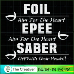 Funny Fencing - Foil Epee Saber SVG Cut File for Cricut & Silhouette