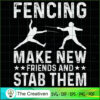 Fencing Make New Friends & S SVG Cut File for Cricut 3 32 copy 46