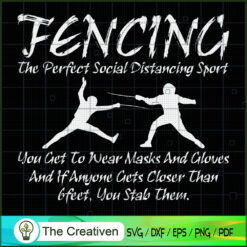 Fencing Perfect Social Dista SVG Cut File for Cricut