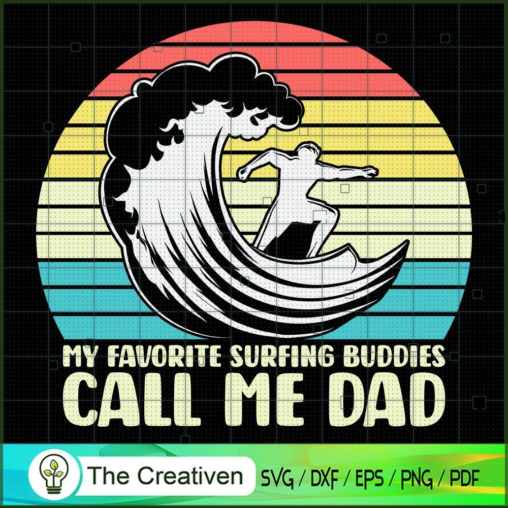 My Favorite Surfing Buddies SVG Cut File for Cricut 1 My Favorite Surfing Buddies SVG Cut File for Cricut