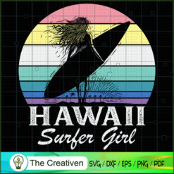 Hawaii Surfer Girl - Vintage SVG Cut File for Cricut