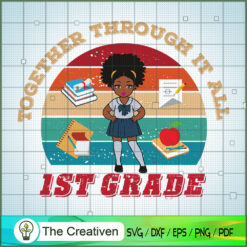 Black Girl 1st Grade Back to SVG Cut File for Cricut
