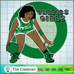 Celtics Black Girls NBA Champions SVG Cut File for Cricut & Silhouette