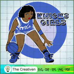 Knicks Girl NBA Champions SVG Cut File for Cricut & Silhouette