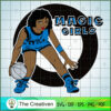 Magic Girl NBA Champion SVG, NBA Girl, Afro Woman SVG, Black Woman SVG 2 17 copy 59