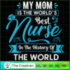 My Mom Is The World's Best N SVG Cut File for Cricut 2 124 copy 5