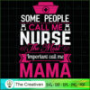 Some People Call Me Nurse Th SVG Cut File for Cricut 3 122 copy 5