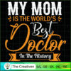 My Favorite Doctor Calls Me Mommy SVG, Mommy SVG, Mother SVG 3 104 copy 6