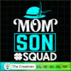 Mom and Son Squad SVG, Mommy SVG, Mother SVG