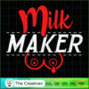 Milk Maker Breastfeeding Mom SVG, Mommy SVG, Mother SVG 2 9 copy 66
