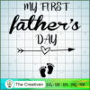 My First Fathers Day SVG, Daddy SVG, Father SVG 2 22 copy 58