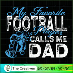 My Favorite Football Player Calls Me D SVG Cut File fo Design 19648