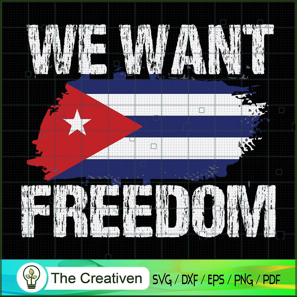 We Want Freedom Sos Cuba Cub SVG Cut File for Cricut 1 We Want Freedom Sos Cuba Cub SVG Cut File for Cricut
