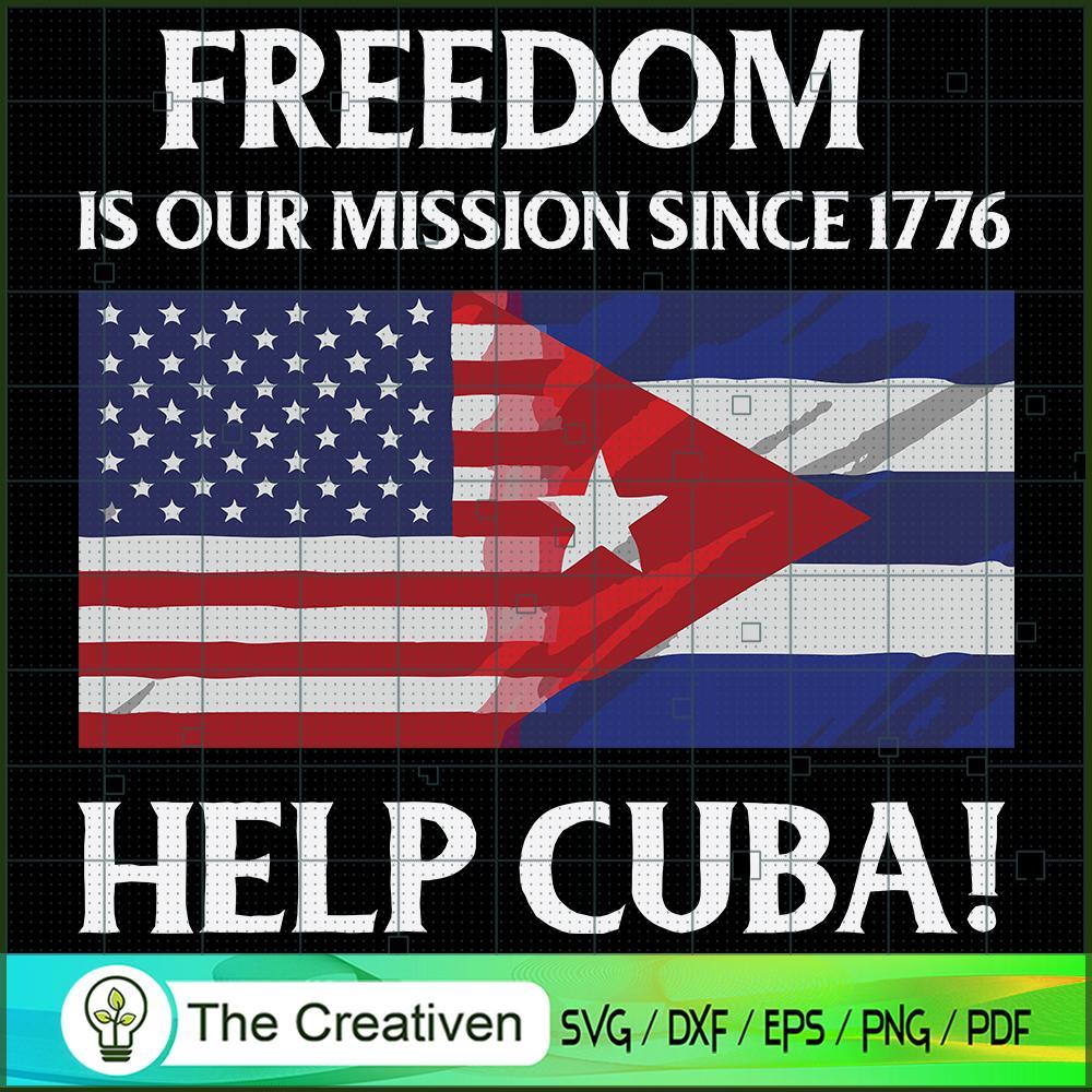 Help Cuba Freedom is Our Mis SVG Cut File for Cricut 1 Help Cuba Freedom is Our Mis SVG Cut File for Cricut