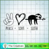 Peace Love Sloth SVG, Sloth SVG, Love Peace SVG