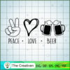 Peace Love Beer SVG, Beer SVG, Love Peace SVG 3 Peace Love Beer copy